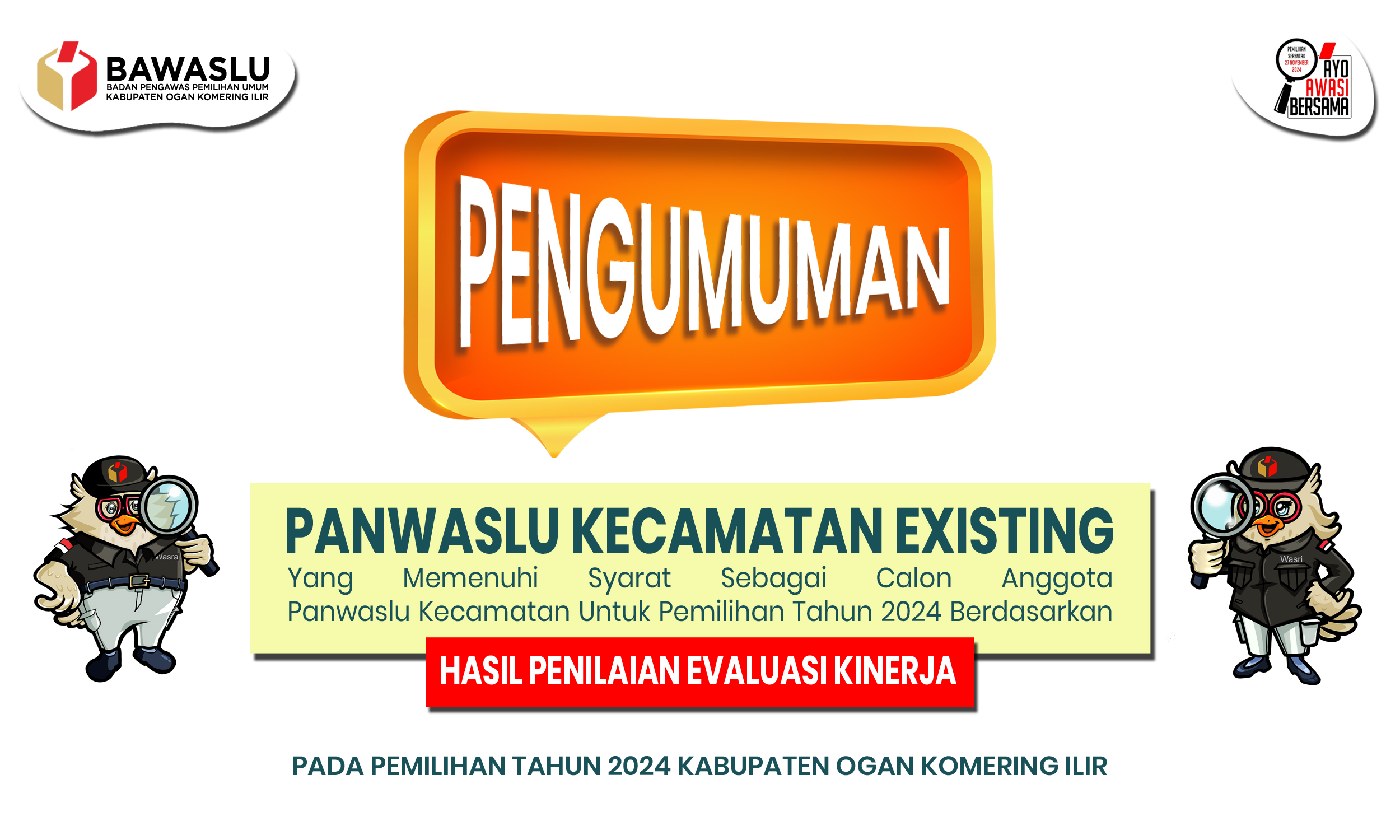Pengumuan Hasil Seleksi dan Penilaian Evaluasi Kinerja